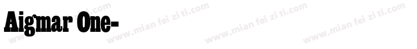 Aigmar One字体转换